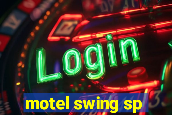 motel swing sp